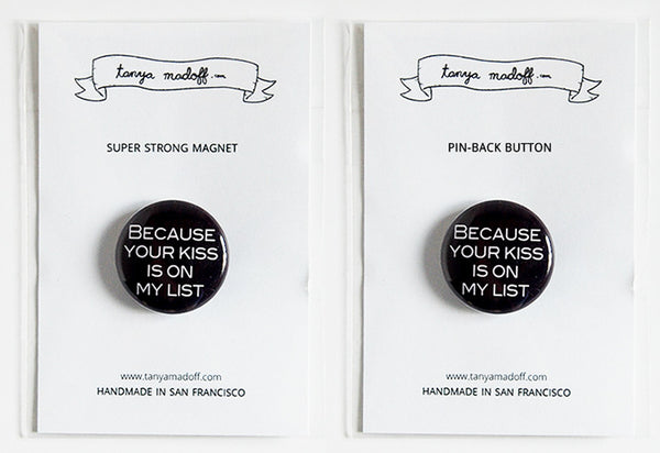 Any Major Dude Will Tell You - Pin, Badge, Button, Super Strong Magnet -  Tanya Madoff