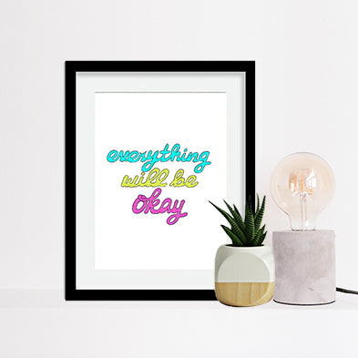 Everything Will Be Okay Art Print by Tanya Madoff, 6x8